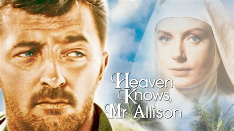 Heaven Knows, Mr. Allison Uma História de Amor Entre a Fé e a Guerra!