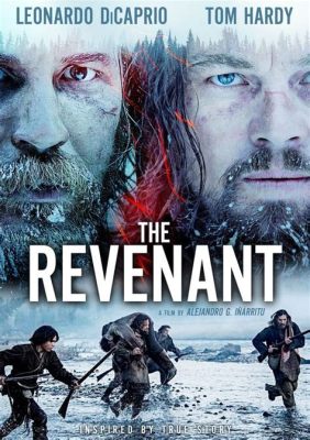 The Revenant: Um Homem em Busca de Vingança Sobre o Fundo Gelado da Natureza Selvagem?